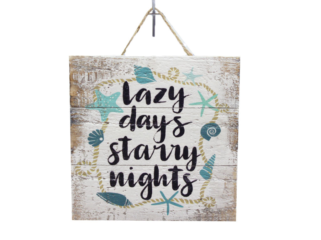 TAVOLETTE LEGNO C/SCRITTA LAZY DAYS STARRY NIGHTS 20*20*2.5 CM
